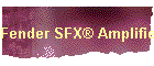 Fender SFX Amplifier