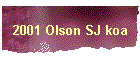 2001 Olson SJ koa